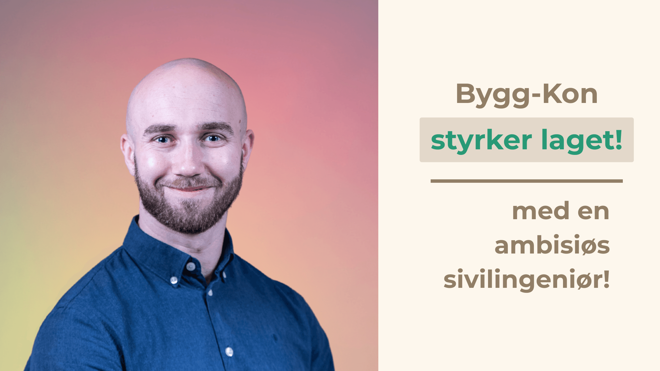 BYGG-KON ønsker Bendik Selmer-Anderssen velkommen på laget